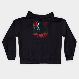 He Waits Dreaming Kids Hoodie